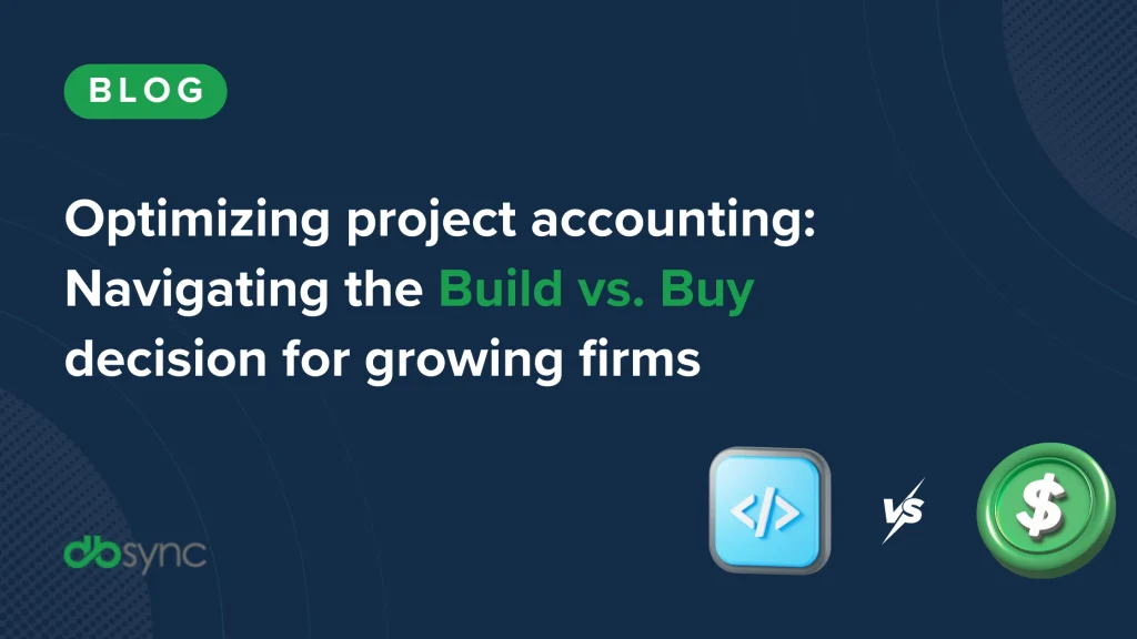 Build vs. Buy Project Accounting