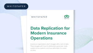 Data Replication for Modern Insurance Operations