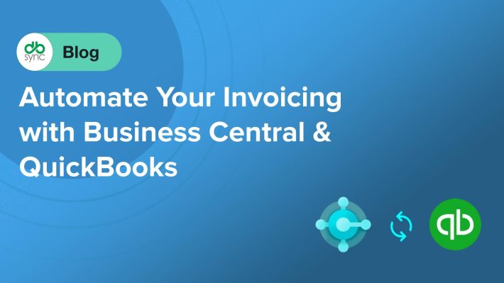 Automate Invoicing, Payments & Reporting: The Power of Business Central and QuickBooks Integration 3 Business Central and QuickBooks Integration